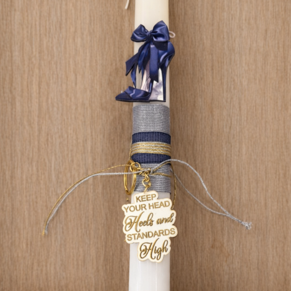 Πασχαλινή Λαμπάδα «Keep Your Heels and Standards High»